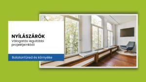 Nyílászáró munkáink – készüljön fel az őszre korszerű ablakokkal_firstablak